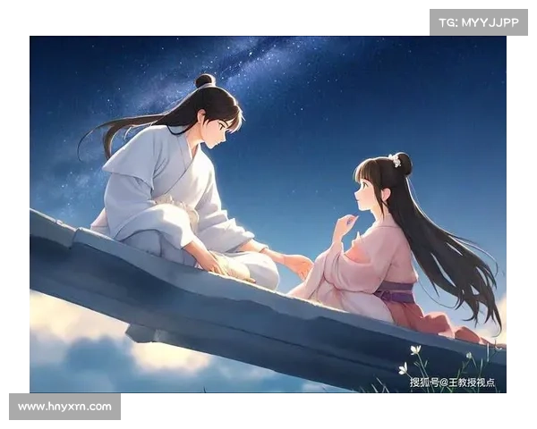 猫鼠共舞鹊桥仙夜温情时刻见证爱情无声交织